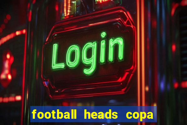 football heads copa libertadores 2015